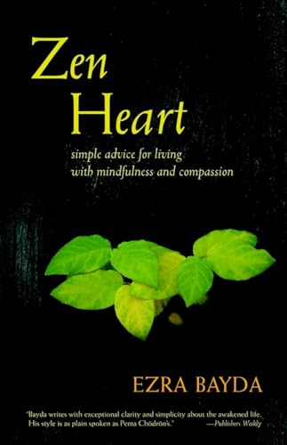 Zen Heart: Simple Advice for Living with Mindfulness and Compassion von Shambhala Publications